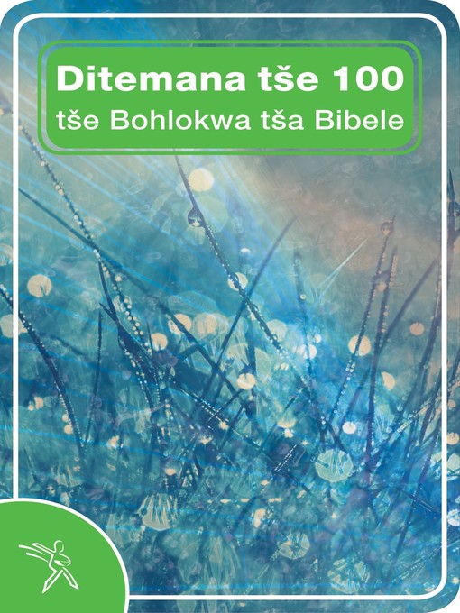 Title details for 100 Essential Bible Passages - Sepedi by Bible Society of South Africa - Available